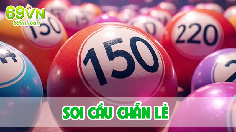 Soi cầu chẵn lẻ theo đề khan vô cùng chính xác